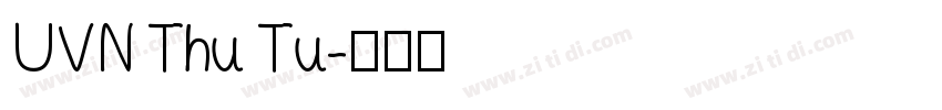 UVN Thu Tu字体转换